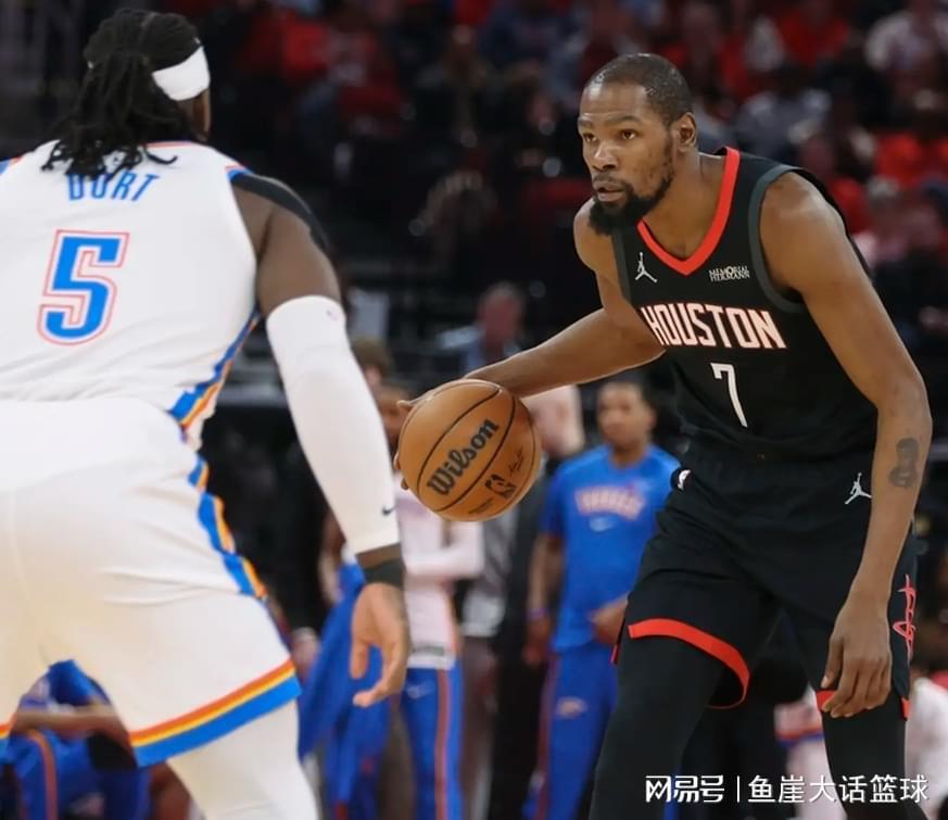 热点赛事-火箭暴露两大短板，杜兰特很无奈！申京错误明显，乌度卡毫无变通